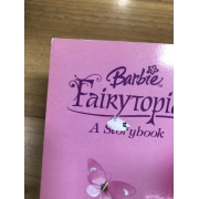 Barbie: นิทานบาร์บี้ นางฟ้าในโลกแห่งความฝัน Fairytopia **รบกวนเลื่อนดูสภาพหนังสือก่อนการสั่งซื้อ** 